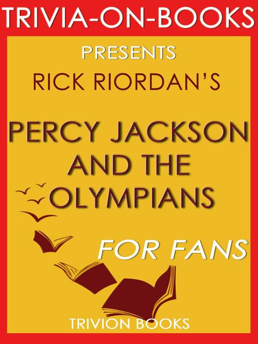 Title details for Percy Jackson and the Olympians by Trivion Books - Available